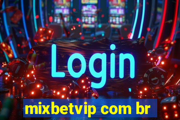 mixbetvip com br